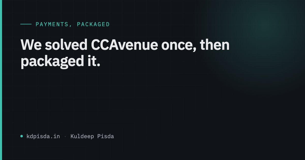 Building CCAvenue Right, Then Open-Sourcing python-pay-ccavenue